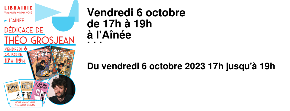Vendredi 6 octobre de 17h � 19h � l'A�n�e Nous avons le plaisir de vous proposer de rencontrer Th�o Grosjean pour une d�dicace de ses ouvrages. Plusieurs de ses albums sont des coups de coeur de la librairie ! - Entr�e libre -