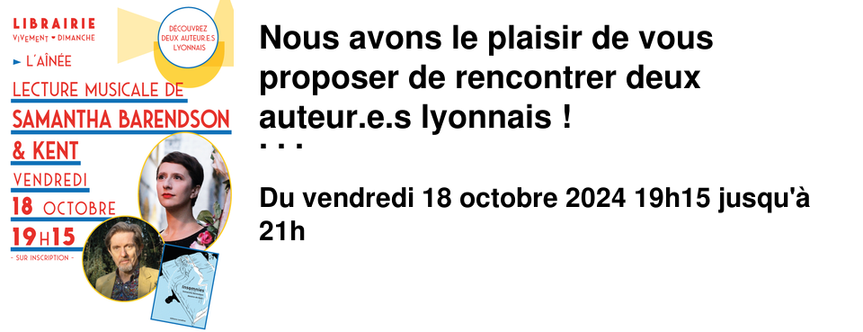 Nous avons le plaisir de vous proposer de rencontrer deux auteur.e.s lyonnais ! Nous suivons le travail de chacun depuis plusieurs ann�es, mais si Kent et Samantha Barendson collaborent aujourd'hui, c'est parce qu'ils se sont rencontr�s � la librairie, la faveur d'une soir�e joyeuse et musicale lors de laquelle Kent nous avait pr�sent� Dans la t�te d'un chanteur (�d. du Castor Astral). Depuis, Samantha a d�clam� et m�me chant� dans les concerts de Kent lors de sa derni�re tourn�e, et ce projet de livre qui m�le un texte po�tique de l'autrice et le trait du dessinateur est n� entre eux. De la lecture � voix haute, de la musique et du chant : ils se proposent de nous faire vivre une belle exp�rience pour d�couvrir Insomnies ! Nous sommes ravi.e.s de participer � ce lancement et de trinquer avec vous � la sant� des artistes. Vendredi 18 octobre � 19h15 � l'A�n�e Soir�e sur inscription Samantha Barendson, po�tesse franco-italo-argentine qui aime travailler en collaboration avec d'autres po�tes, peintres, musiciens, illustrateurs ou photographes. Kent, auteur, dessinateur, chanteur � la carri�re prolifique et multiforme autant dans la musique avec le groupe Starshooter ou en solo, que dans l'illustration et la litt�rature. Kent illustre Insomnies �crit par Samantha Barendson, publi� aux �ditions Lanskine.
