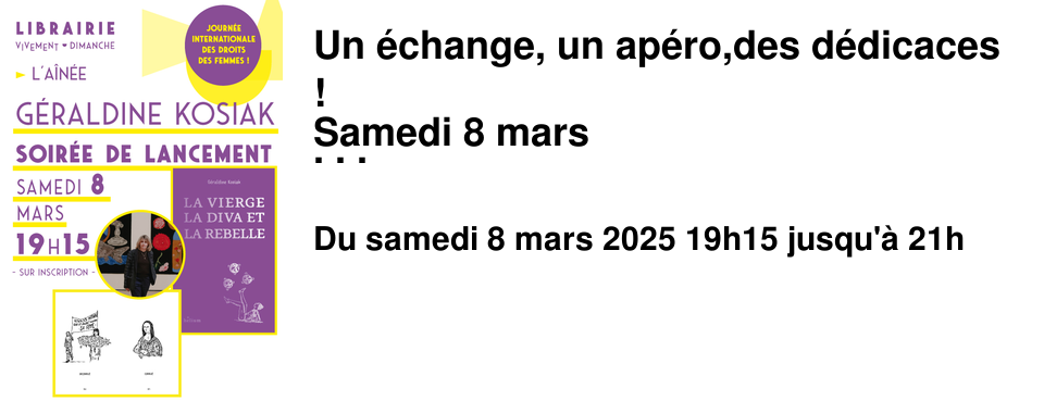 Un �change, un ap�ro,des d�dicaces ! Samedi 8 mars 19h15 � l'A�n�e Pour c�l�brer la Journ�e Internationale des Droits des Femmes, nous vous invitons au lancement du dernier ouvrage de G�raldine Kosiak "La Vierge, la Diva et la Rebelle", un livre dessin� incisif, qui tour � tour nous r�veille, nous fait sourire ou nous r�volte en quelques traits et une l�gende. H�lium �ditions vous pr�sente le livre de G�raldine Kosiak : Comment les femmes sont-elles per�ues et � quelles injonctions sont-elles assign�es dans notre soci�t� patriarcale ? G�raldine Kosiak dresse un inventaire des � adjectifs � et repr�sentations dont les femmes ont �t� affubl�es dans l'Art et l'Histoire. De la � tentatrice � �ve � la � pucelle � Jeanne d'Arc, les femmes sont-elles des � sorci�res �, des � hyst�riques � ou des � m�res � ? Des � lolitas � ou des � guerri�res � ? Manipul�es ou bien manipulatrices ? � la mani�re des gravures d'�poque ou des cartes de Tarot, l'�ventail des assignations se d�ploie par association libre ou par opposition. Contradictoires les unes entre elles, ces repr�sentations font le portrait d'une figure f�minine irr�ductible et en cela insaisissable. Br�viaire toil� et marqu� d'une image sainte totalement la�que, ce � petit livre violet � (couleur des f�ministes) est � l'image de la r�volution f�ministe en cours, inclusive, militante et sans concessions. Pr�fac� par Brigitte Giraud, laur�ate du prix Goncourt 2022 pour son roman Vivre vite (Flammarion). 