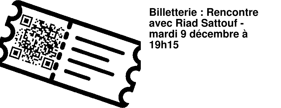 Billetterie : Rencontre avec Riad Sattouf - mardi 9 d�cembre � 19h15