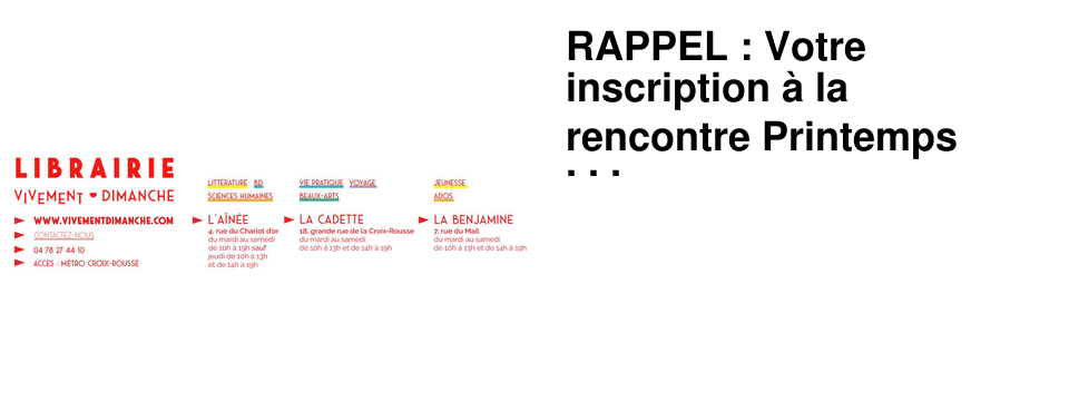 RAPPEL : Votre inscription � la rencontre Printemps des po�tes !