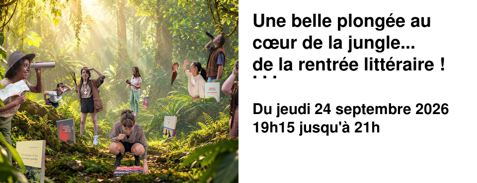 Une belle plong�e au c%u0153ur de la jungle... de la rentr�e litt�raire ! Une fois de plus nous avons lu de mani�re compulsive et obsessionnelle cet �t�, pour vous aider � d�fricher la rentr�e litt�raire, car elle est particuli�rement touffue, mais aussi parce qu'on adore �a ! Il a fallu de l'ombre (celle des tilleuls est la meilleure), des ventilateurs (cette fois on a d� tester tous les mod�les), des pauses les pieds dans l'eau (un lagon c'est bien, mais une bassine fait parfois l'affaire) ; et quelle magie, � la faveur de tous ces mots finement agenc�s, nous avons �t� transport�e�s dans des univers qui nous ont fait oublier momentan�ment la chaleur �crasante, l'anxi�t� des feux de for�t, et la fermeture de trop de librairies en France. En attendant de d�velopper ce sujet avec celles et ceux qui sont int�ress�e�s ou inquiet�e�s de savoir comment va leur librairie de quartier, voici un d�but de r�ponse car cette partie est entre vos mains : tant que vous aurez envie de lire et d'offrir des livres, et que vous prendrez soin de les acheter dans leur milieu naturel : une librairie ind�pendante, vous ferez votre part et vous nous permettrez d'exister et de continuer � vous proposer des temps d'�change, de r�ve, mais aussi d'�clairage intellectuel. Jeudi 24 septembre, nous vous pr�senterons les p�pites que nous avons d�couvertes et que nous avons h�te de partager avec vous. Et nous pourrons prendre le temps de r�pondre � vos questions sur l'�tat et l'avenir des librairies ind�pendantes autour d'un verre. Comme tous les ans nous nous chargeons des boissons. Si vous avez le temps ou l'envie de nous apporter de quoi grignoter nous serons combl�e�s ! Soir�e de rentr�e litt�raire le jeudi 24 septembre** � 19h15 ** Le lieu sera � pr�ciser en fonction de la temp�rature ambiante pr�vue