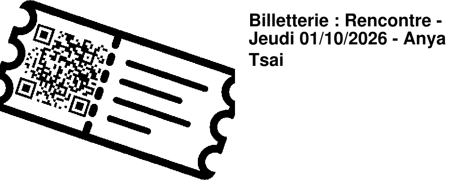 Billetterie : Rencontre - Jeudi 01/10/2026 - Anya Tsai