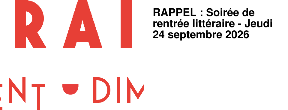 RAPPEL : Soir�e de rentr�e litt�raire - Jeudi 24 septembre 2026